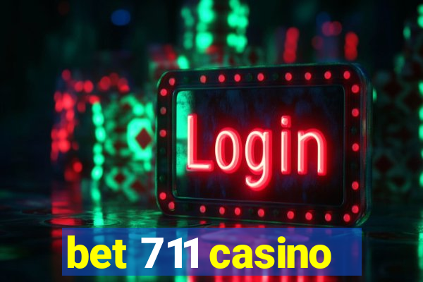 bet 711 casino