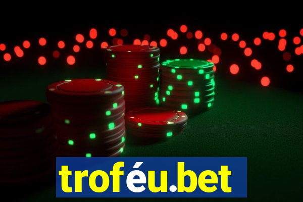 troféu.bet