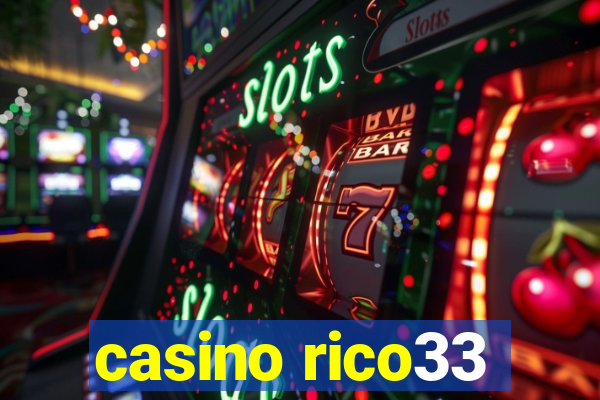 casino rico33