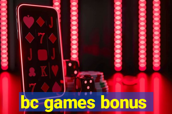 bc games bonus