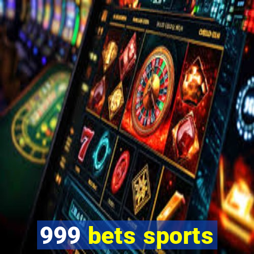 999 bets sports