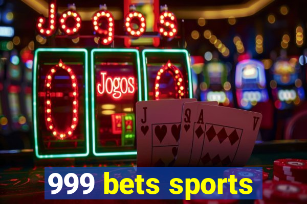 999 bets sports