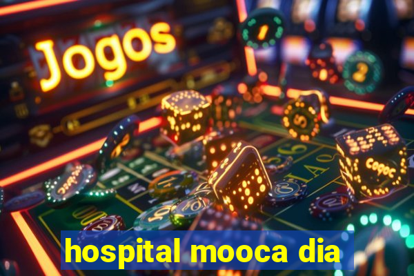 hospital mooca dia