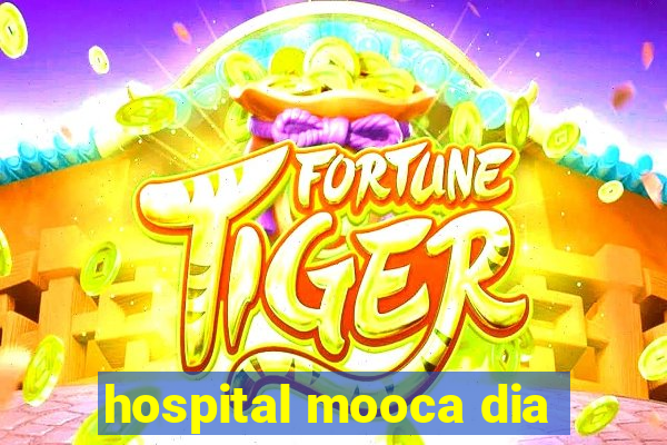 hospital mooca dia