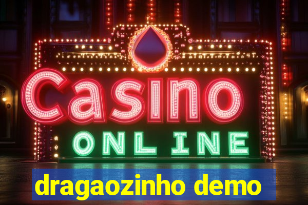 dragaozinho demo