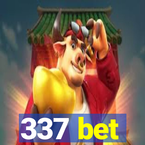 337 bet