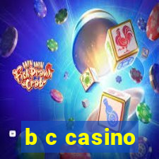 b c casino