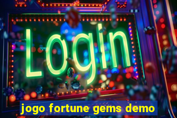 jogo fortune gems demo