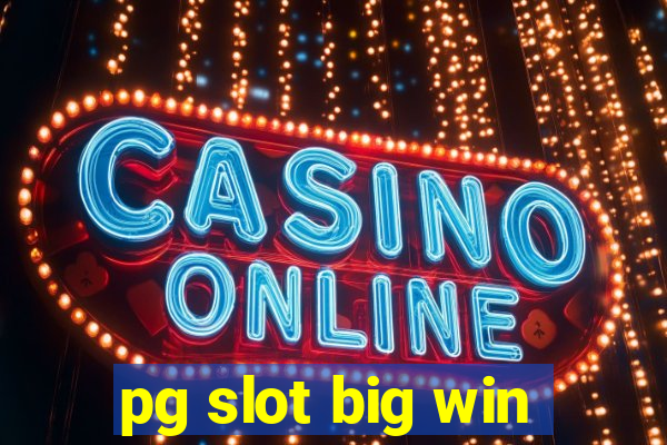 pg slot big win