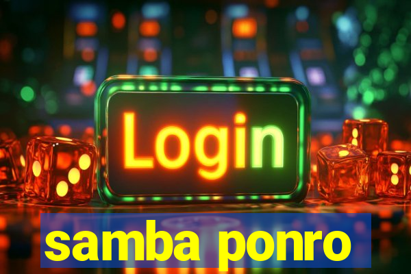 samba ponro