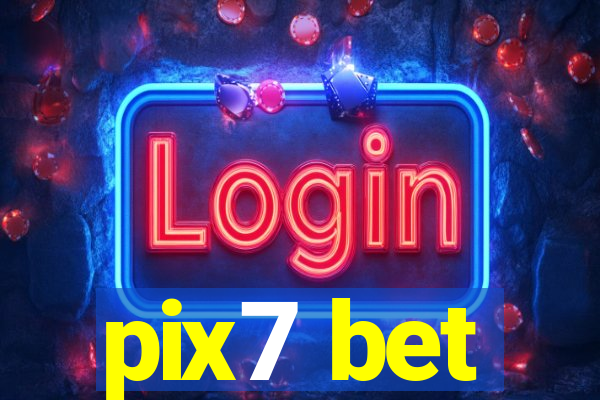 pix7 bet