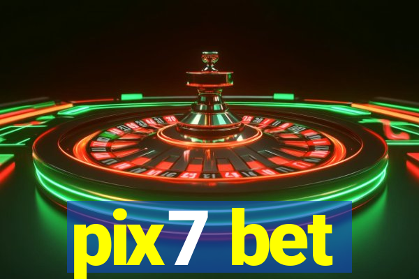 pix7 bet