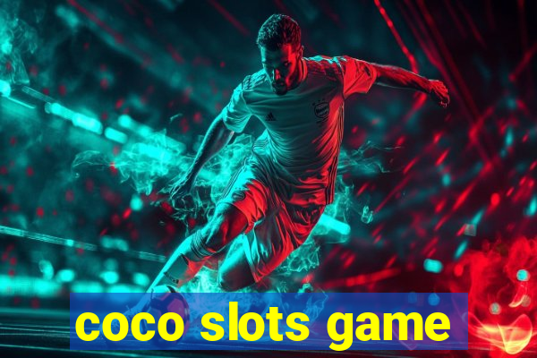 coco slots game