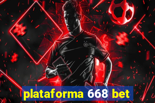 plataforma 668 bet