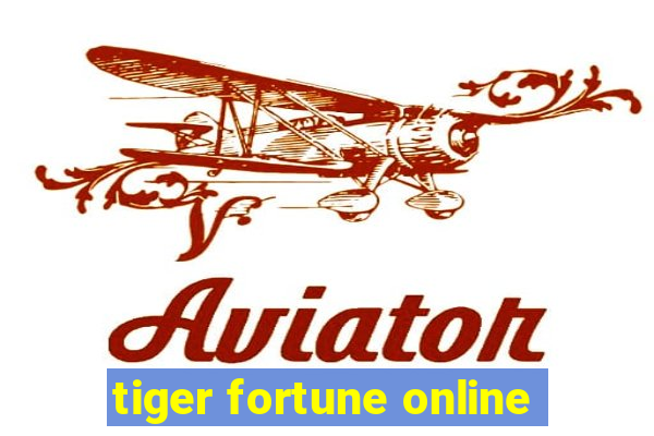 tiger fortune online