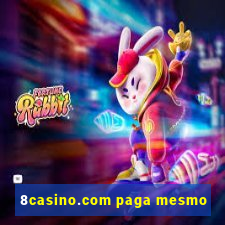 8casino.com paga mesmo