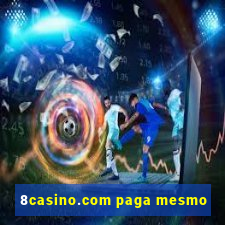 8casino.com paga mesmo