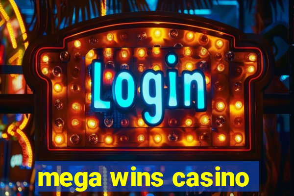 mega wins casino