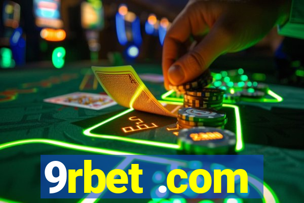 9rbet .com