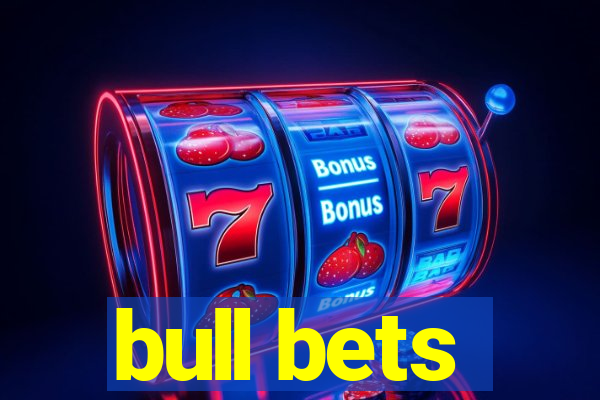 bull bets