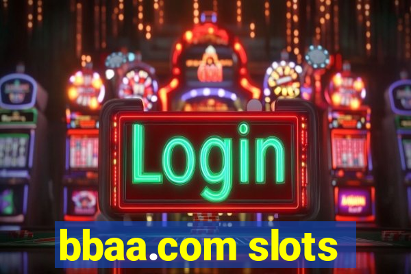 bbaa.com slots