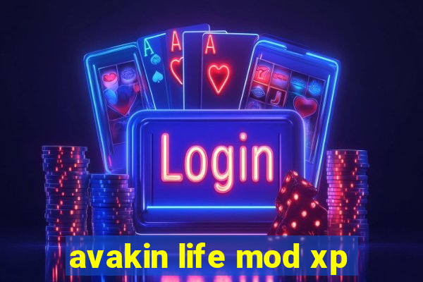 avakin life mod xp