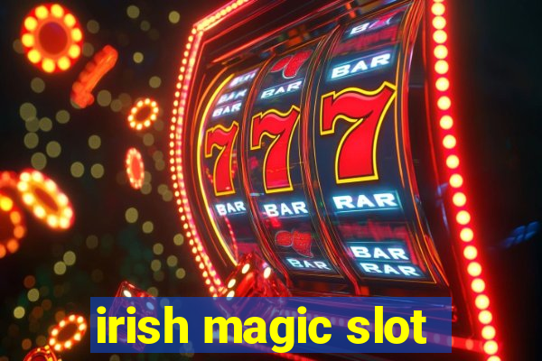 irish magic slot