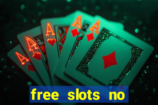 free slots no download 777