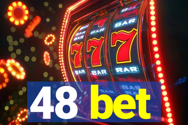 48 bet