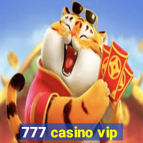 777 casino vip