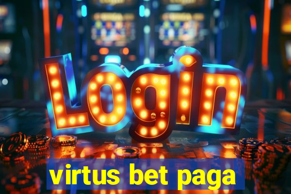 virtus bet paga