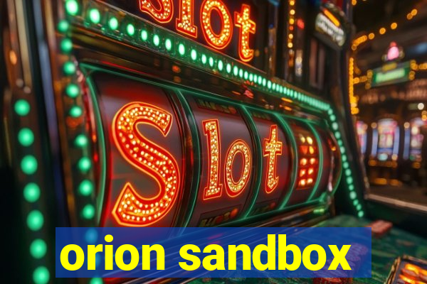 orion sandbox