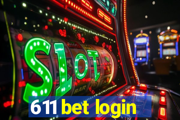 611 bet login