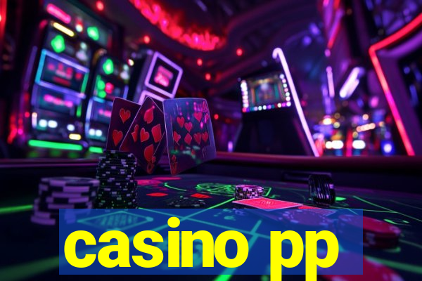 casino pp