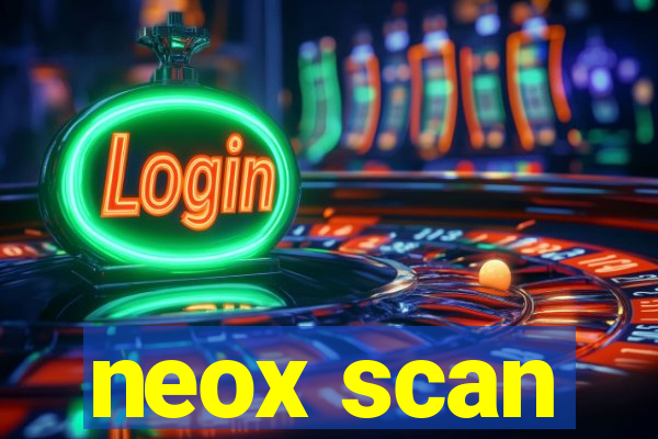 neox scan