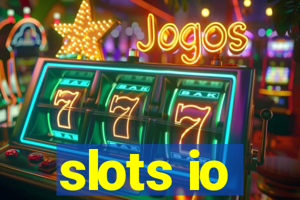 slots io