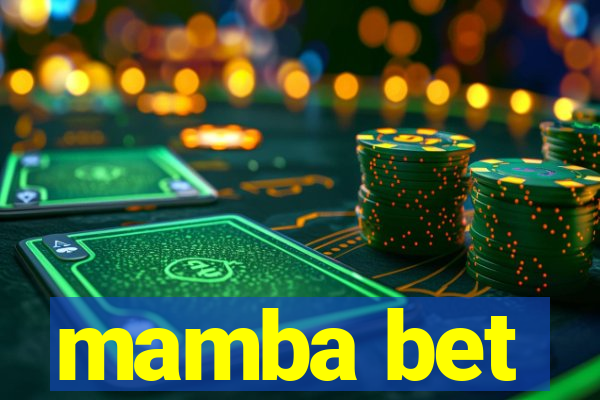 mamba bet