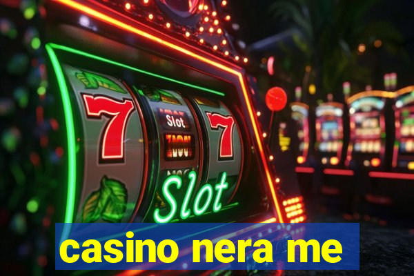 casino nera me