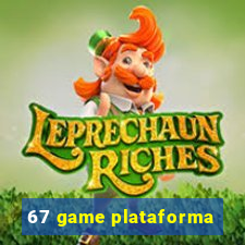 67 game plataforma