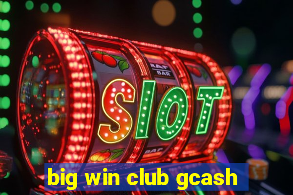 big win club gcash