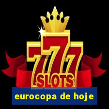 eurocopa de hoje