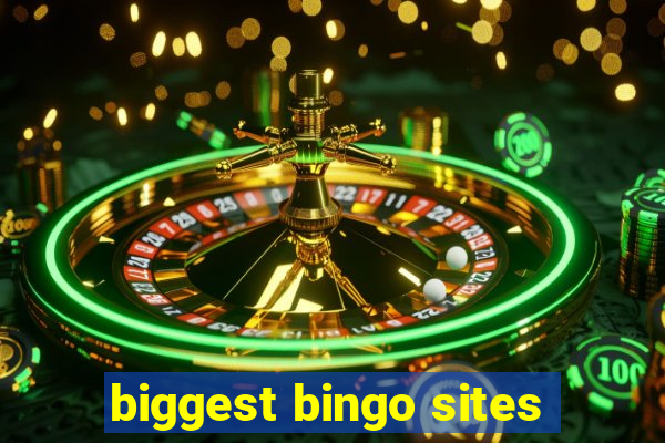 biggest bingo sites