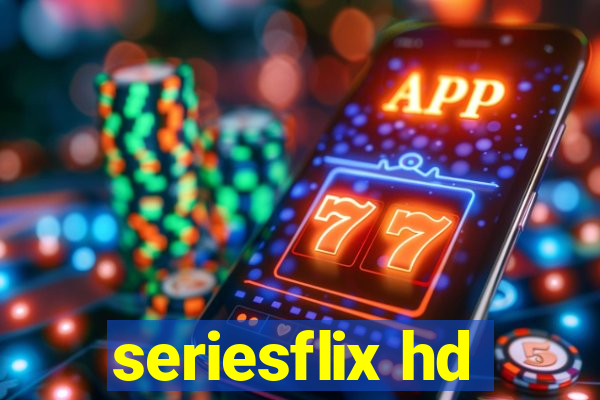 seriesflix hd