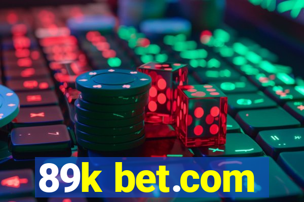 89k bet.com