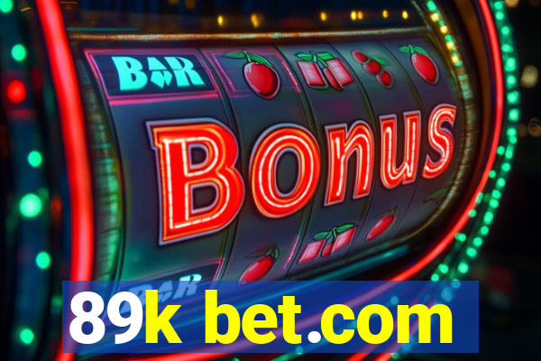 89k bet.com