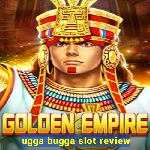 ugga bugga slot review