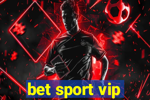 bet sport vip