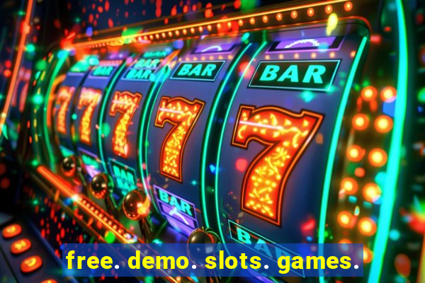 free. demo. slots. games.