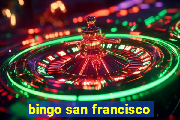 bingo san francisco