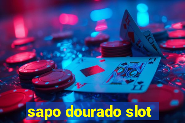 sapo dourado slot